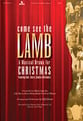 Come See the Lamb SATB Singer's Edition cover